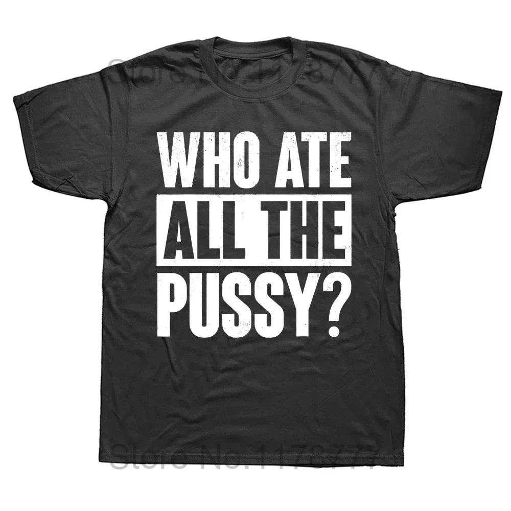 Black t-shirt with bold white humorous text statement on the front.