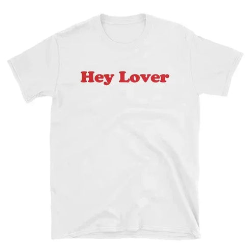 Hey Lover T-Shirt - MiamiTeenyWeenyBikini.Com