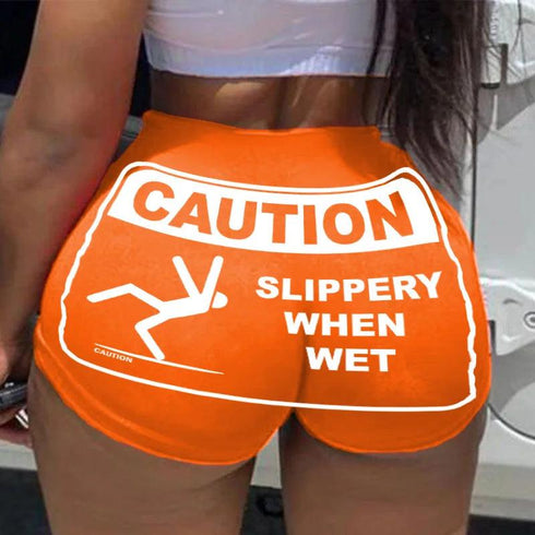Caution Slippery When Wet