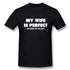 My Wife Is Perfect She Bought Me This Shirt - MiamiTeenyWeenyBikini.Com