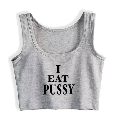 I Eat Pussy Tank Top - MiamiTeenyWeenyBikini.Com
