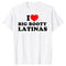 I Love Big Booty Latinas T Shirt - MiamiTeenyWeenyBikini.Com