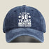 It Took Me 60 Years To Look This Good Baseball Cap