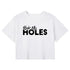 Ruin My Holes Crop Tee