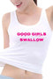 Good Girls Swallow Tank Top