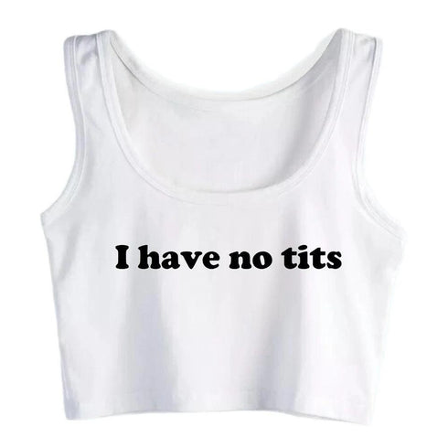 I Have No Tits Top