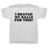 I Shaved My Balls for This T-Shirt - miamiteenyweenybikini.com