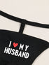 I Love My Husband Crotchless Panties - MiamiTeenyWeenyBikini.Com