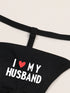 I Love My Husband Crotchless Panties