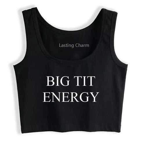 Big Tit Energy Crop Top - MiamiTeenyWeenyBikini.Com