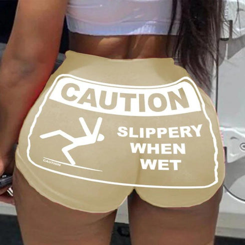 Caution Slippery When Wet