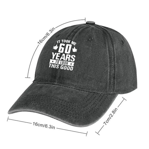 It Took Me 60 Years To Look This Good Baseball Cap