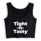 Tight n Tasty Crop Top