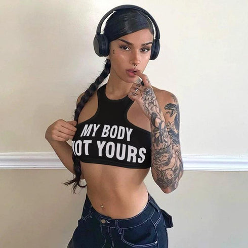My Body Not Yours Crop Top