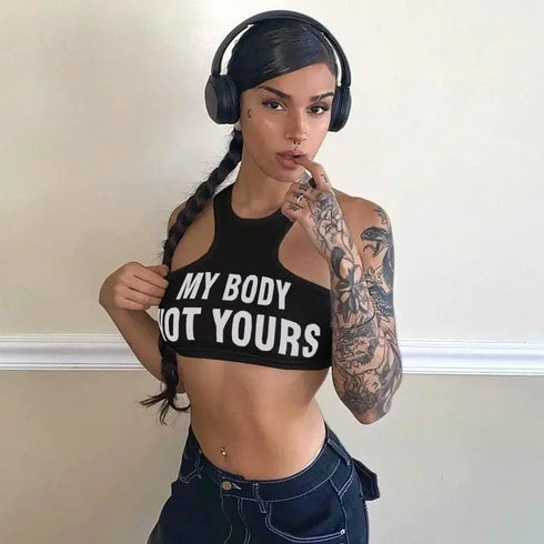 My Body Not Yours Crop Top - MiamiTeenyWeenyBikini.Com
