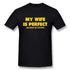 My Wife Is Perfect She Bought Me This Shirt - MiamiTeenyWeenyBikini.Com