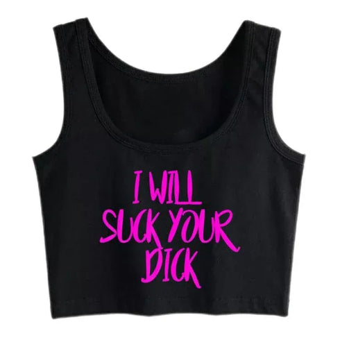 I Will Suck Your Dick Top - MiamiTeenyWeenyBikini.Com
