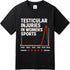 Men's Testicular Injury in Women's Sports Chart Tee - MiamiTeenyWeenyBikini.Com