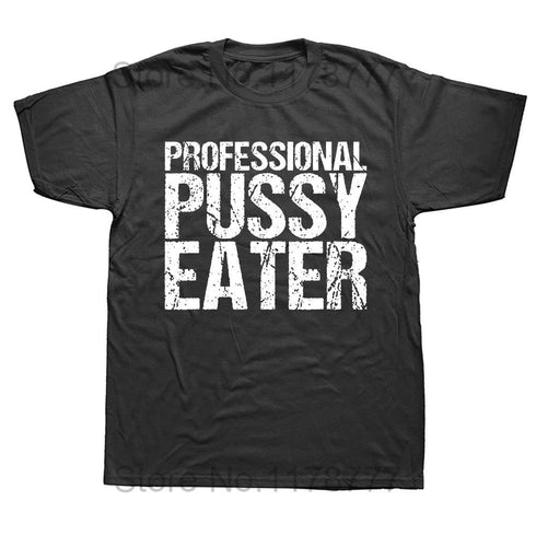 Professional Pussy Eater T Shirt