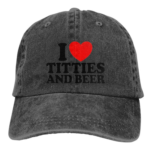 I Love Titties And Beer Denim Baseball Cap