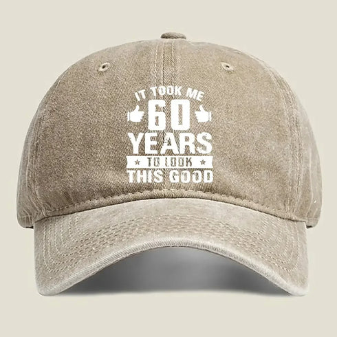 It Took Me 60 Years To Look This Good Baseball Cap - MiamiTeenyWeenyBikini.Com