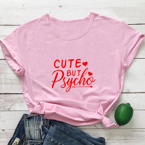 Cute But Psycho T Shirt