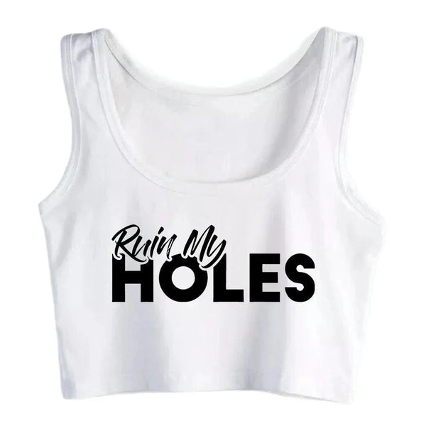 Ruin My Holes Crop Top - MiamiTeenyWeenyBikini.Com