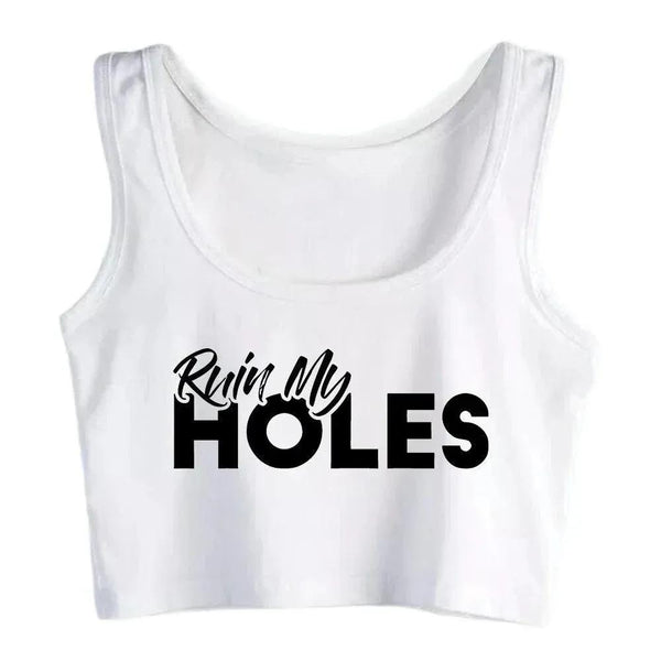 Ruin My Holes Crop Top - MiamiTeenyWeenyBikini.Com