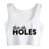 Ruin My Holes Crop Top - MiamiTeenyWeenyBikini.Com
