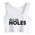 Ruin My Holes Crop Top - MiamiTeenyWeenyBikini.Com