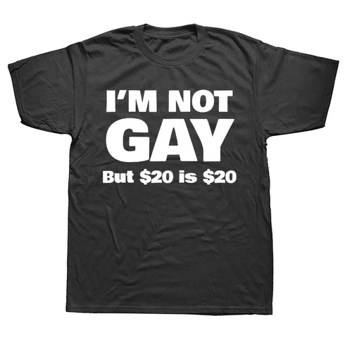 I'm Not Gay But 20 Is 20 T Shirt - MiamiTeenyWeenyBikini.Com