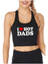 I Love Hot Dads Top - MiamiTeenyWeenyBikini.Com