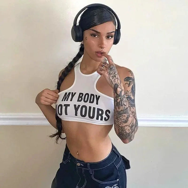 My Body Not Yours Crop Top - MiamiTeenyWeenyBikini.Com