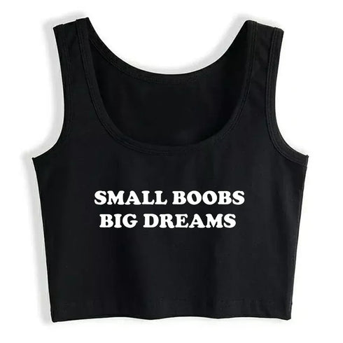 Small Boobs Big Dreams Crop Top - MiamiTeenyWeenyBikini.Com