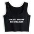 Small Boobs Big Dreams Crop Top - MiamiTeenyWeenyBikini.Com
