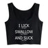I Lick Swallow and Suck Crop Top - MiamiTeenyWeenyBikini.Com