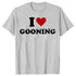 I Love Gooning Tee Shirt