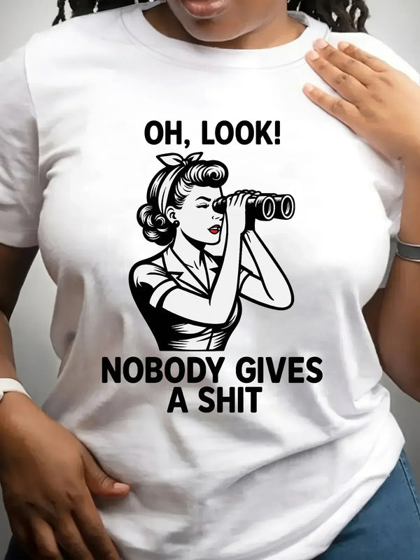 Oh Look Nobody Gives A Shit Tee - MiamiTeenyWeenyBikini.Com
