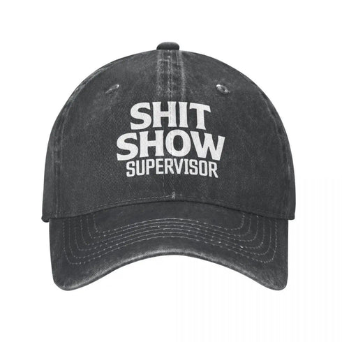 Shit Show Supervisor Baseball Cap