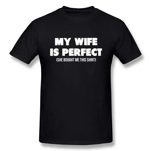 My Wife Is Perfect She Bought Me This Shirt - MiamiTeenyWeenyBikini.Com