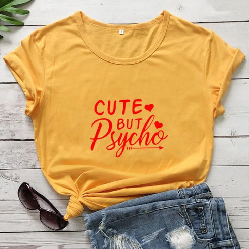 Cute But Psycho T Shirt - MiamiTeenyWeenyBikini.Com