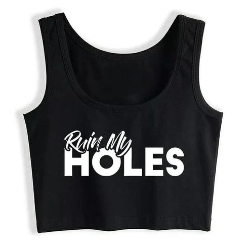 Ruin My Holes Crop Top - MiamiTeenyWeenyBikini.Com