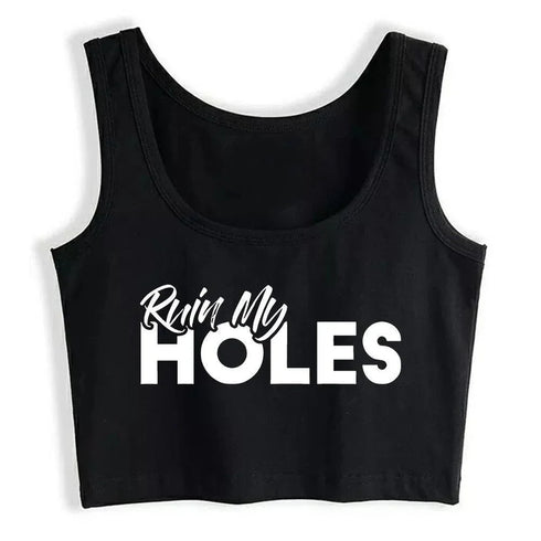 Ruin My Holes Crop Top - MiamiTeenyWeenyBikini.Com