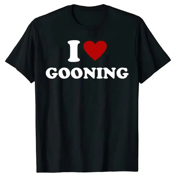 I Love Gooning Tee Shirt - MiamiTeenyWeenyBikini.Com