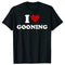 I Love Gooning Tee Shirt