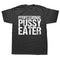 Professional Pussy Eater T Shirt