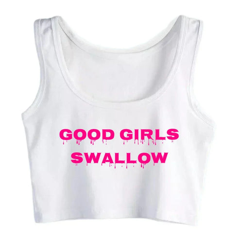 Good Girls Swallow Crop Top