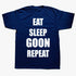 Eat Sleep Goon Repeat Graphic T Shirt