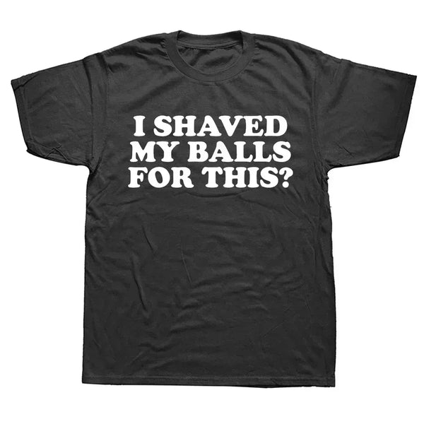 I Shaved My Balls for This T-Shirt - miamiteenyweenybikini.com