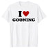 I Love Gooning Tee Shirt